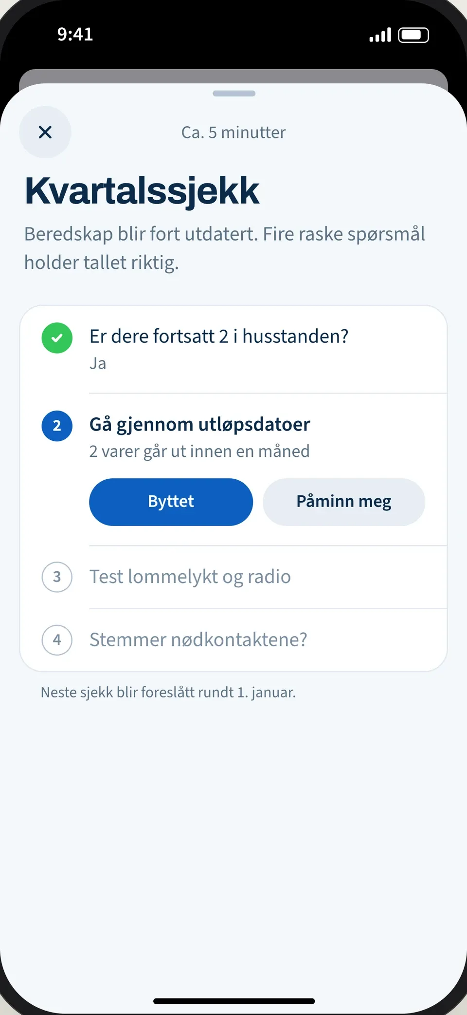 Kvartalssjekk med fire spørsmål, der det andre handler om varer som går ut innen en måned.